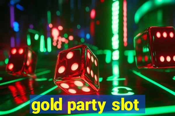 gold party slot