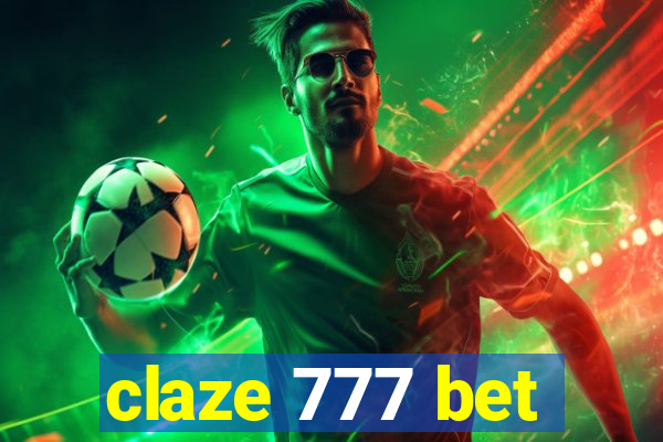 claze 777 bet