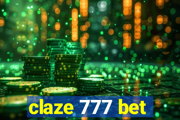 claze 777 bet