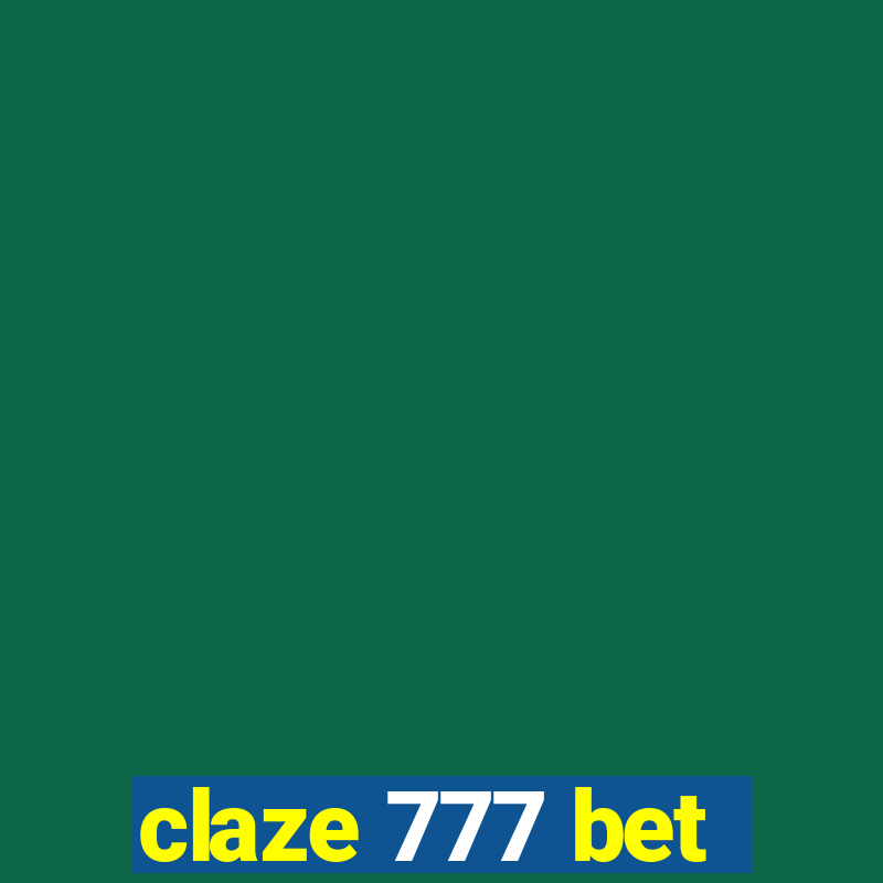 claze 777 bet