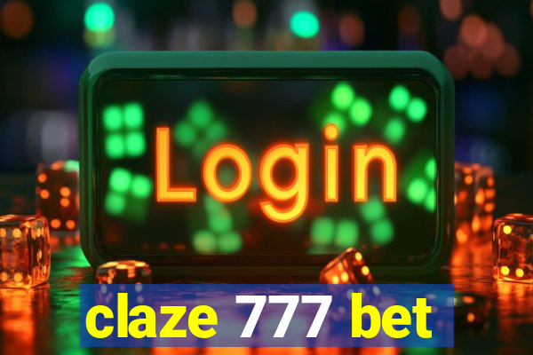 claze 777 bet