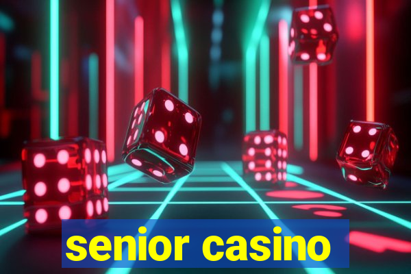 senior casino