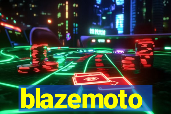 blazemoto