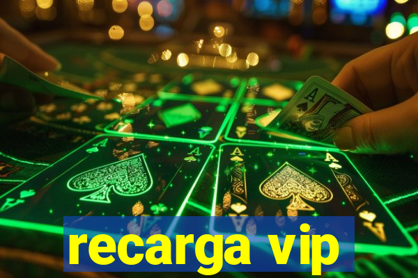 recarga vip