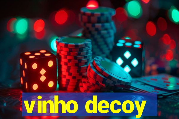 vinho decoy