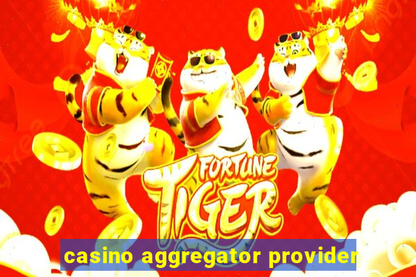 casino aggregator provider