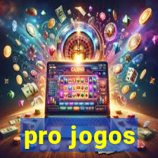 pro jogos