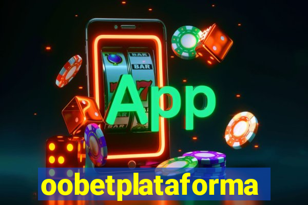 oobetplataforma