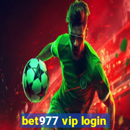 bet977 vip login