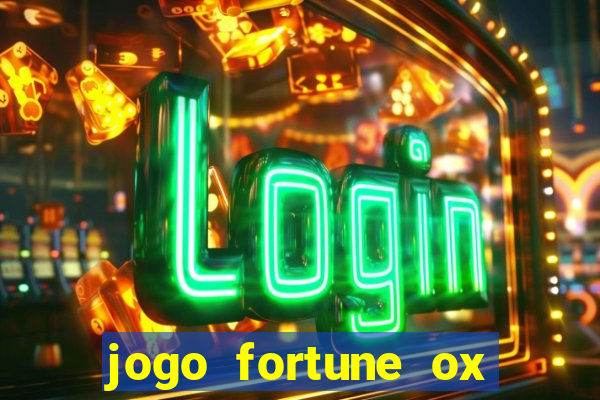 jogo fortune ox paga mesmo