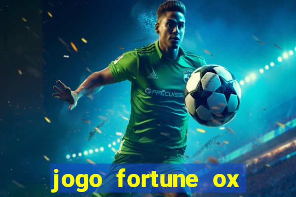 jogo fortune ox paga mesmo