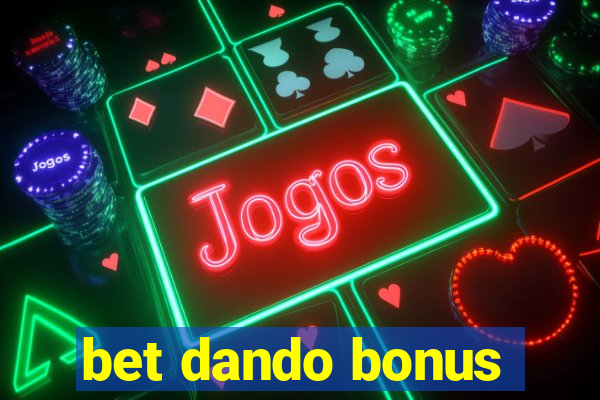 bet dando bonus