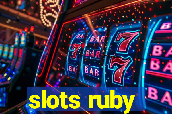 slots ruby