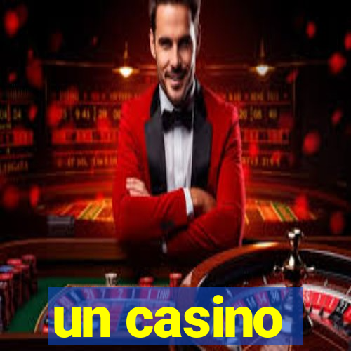 un casino