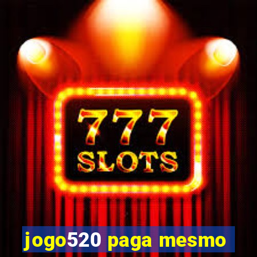 jogo520 paga mesmo