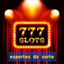 esportes da sorte promo code