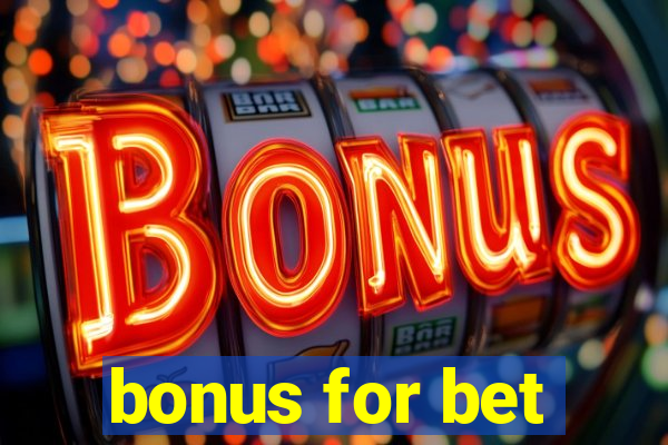 bonus for bet