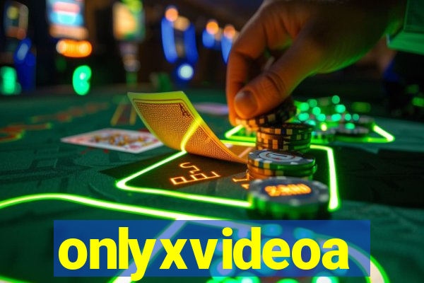 onlyxvideoa