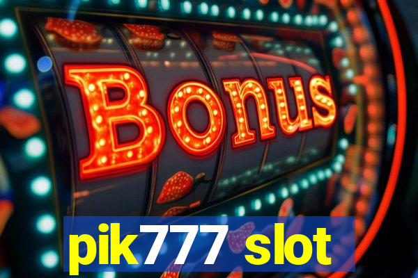 pik777 slot