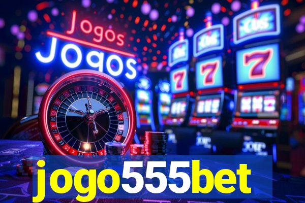 jogo555bet