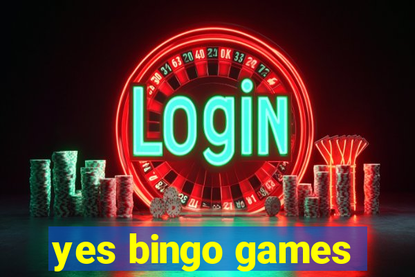 yes bingo games