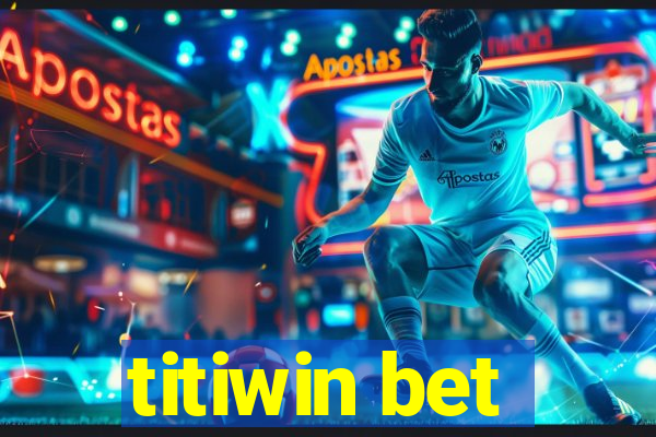 titiwin bet