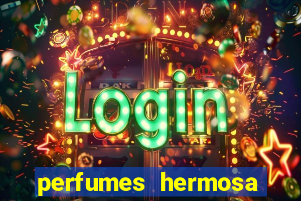 perfumes hermosa silvio santos