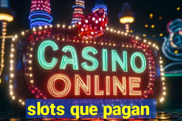 slots que pagan