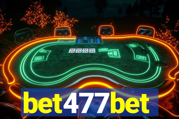 bet477bet