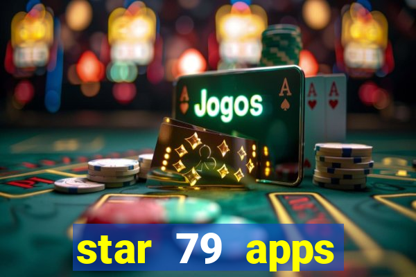 star 79 apps private limited