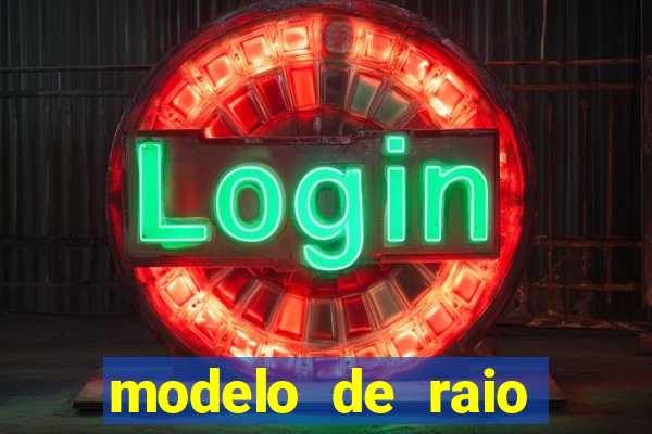 modelo de raio para imprimir