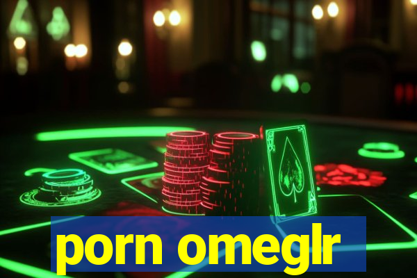 porn omeglr