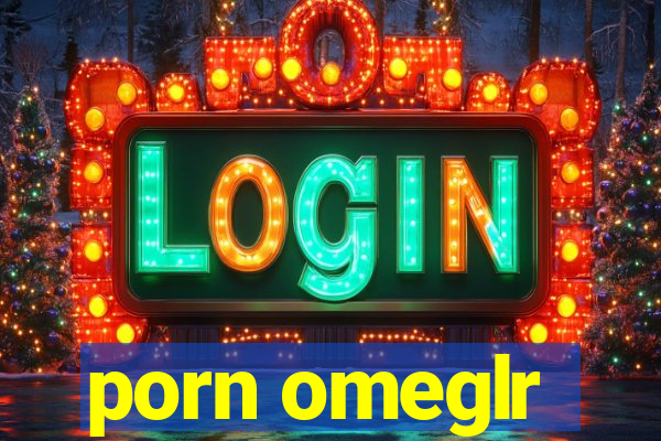 porn omeglr