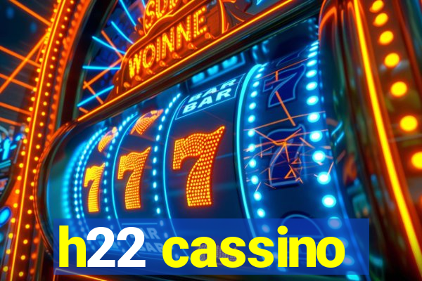 h22 cassino