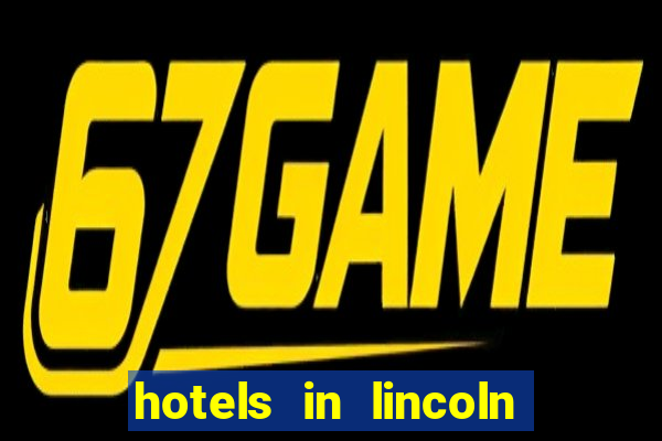 hotels in lincoln ne near pinnacle bank arena