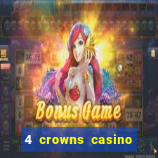 4 crowns casino sister sites