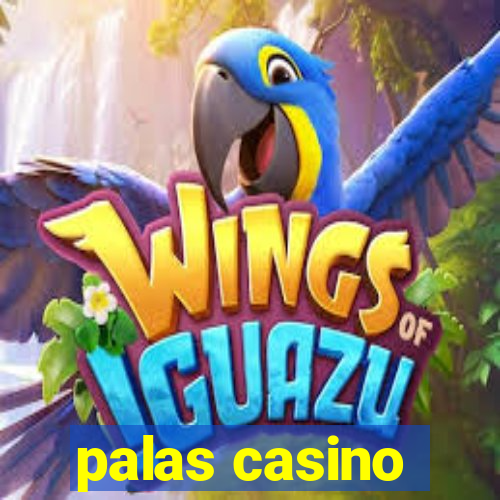 palas casino