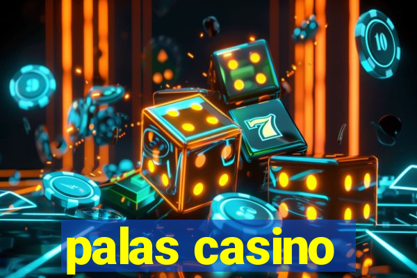 palas casino