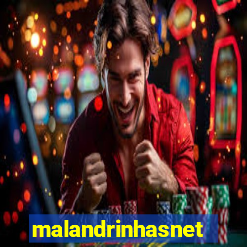 malandrinhasnet