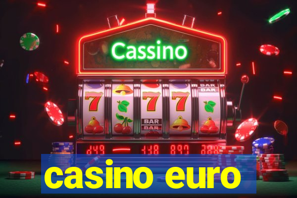 casino euro