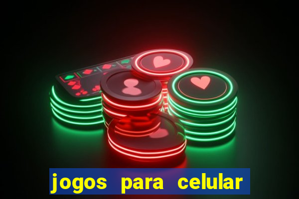 jogos para celular os melhores