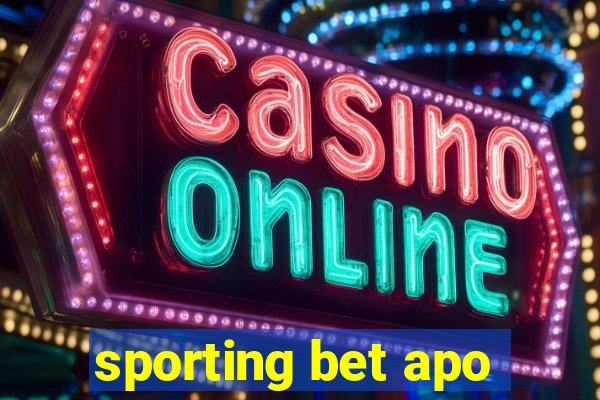 sporting bet apo