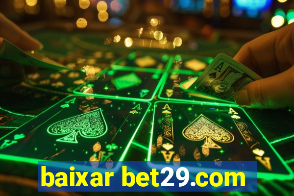 baixar bet29.com