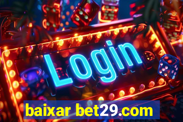 baixar bet29.com