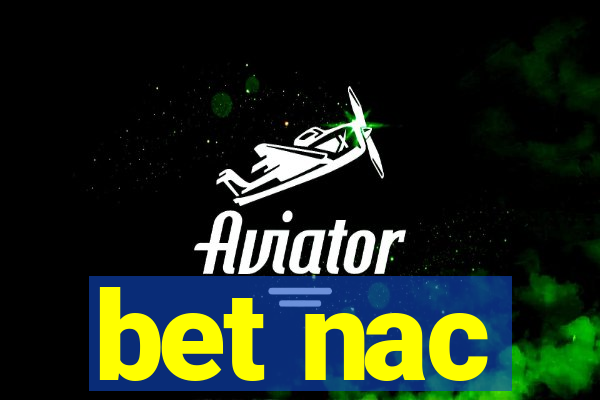 bet nac