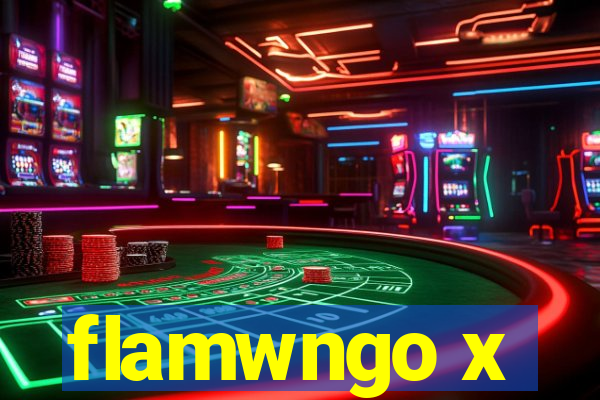 flamwngo x