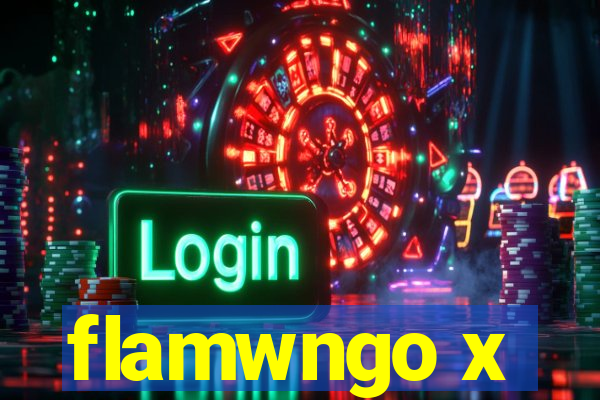 flamwngo x