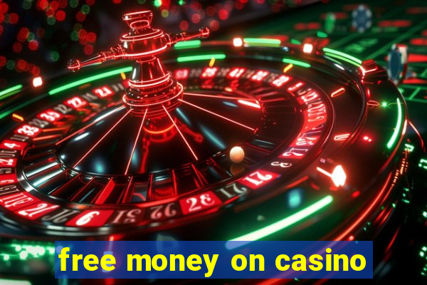 free money on casino