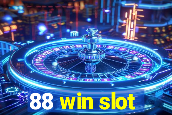 88 win slot