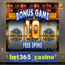 bet365 casino ontario bonuses